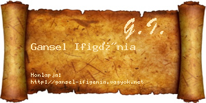 Gansel Ifigénia névjegykártya